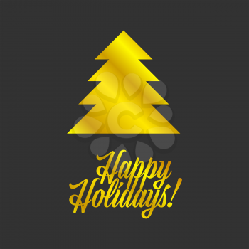 Happy Holiday golden sign with christmas tree on black background