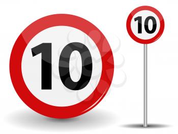 Round Red Road Sign Speed limit 10 kilometers per hour. Vector Illustration. EPS10