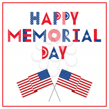 Happy memorial day. Greeting card with flags isolated on a white background. National American holiday event.