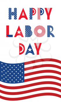 Happy Labor Day of the United States holiday banner with American flag. Trendy geometric font