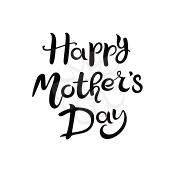 Lettering Happy Mothers Day. Hand drawn Inscription isolated on the white background