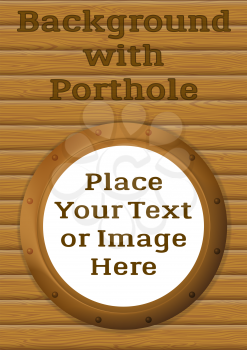 Ship Window, Round Bronze Porthole on Wood Wall with Empty White Place for Text or Design Image. Eps10, Contains Transparencies. Vector