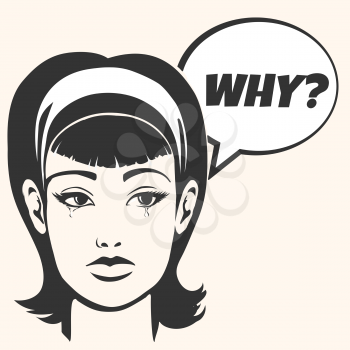 Crying Young woman and speech bubble with wording Why. Sadness or frustration emotion. Illustration in retro comic book style.