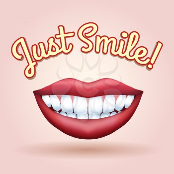Smiling mouth with healthy teeth and wording Just Smile. Free font used.