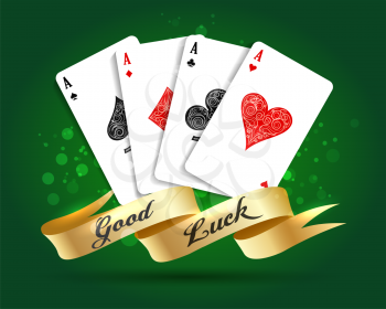 Four aces playing cards spades hearts diamonds clubs and ribbon with wording Good luck. Vector illustration.