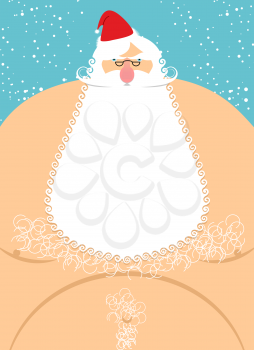 Santa Claus naked. Old fat Santa. Christmas character with naked torso. Hairy chest. Humorous illustration for  new year.
