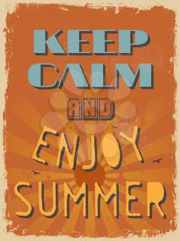 Retro Vintage Motivational Quote Poster. Keep Calm and Enjoy Summer. Vector illustration