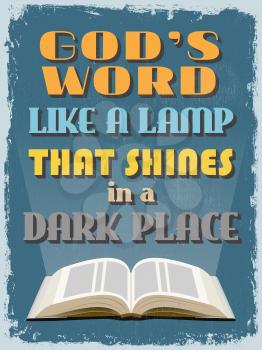 Retro Vintage Motivational Quote Poster. God's Word Like a Lamp That Shines in a Dark Place. Grunge effects can be easily removed for a cleaner look. Vector illustration