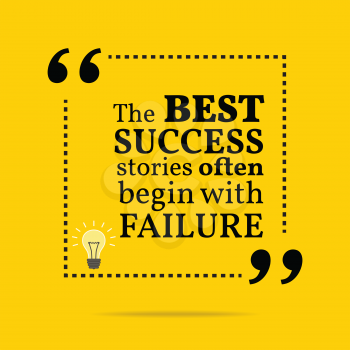 Inspirational motivational quote. The best success stories often begin with failure. Simple trendy design.