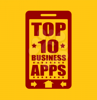 Top ten business apps text on phone screen.  Abstract touchscreen with lettering.