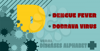 Viral diseases alphabet. Medical research theme. Diseases list. Virus epidemic relative illustration. Viruses icons on background. Letter D