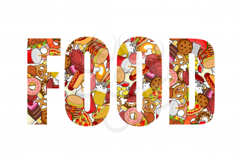 Food typography. Letters of feed. Lettering of meat. Pizza and taco. French fries and hamburger. Hotdog and cookies. Baked turkey and watermelon. Pork and cake. Donuts and dumplings
