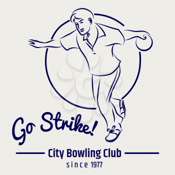 Bowling club poster with man bowling ball and lettering sign go strike on grey backdrop. Vector illustration