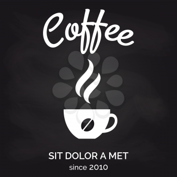Cafe or restaurant chalkboard poster design with cup of coffee and lettering sign. Vector illustration