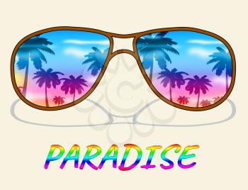 Paradise Glasses Showing Idyllic Beaches 3d Illustration