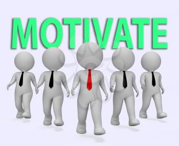 Motivate Businessmen Meaning Act Now 3d Rendering