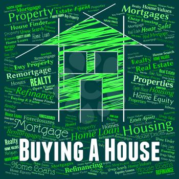 Buying A House Indicating Purchase Bought And Housing