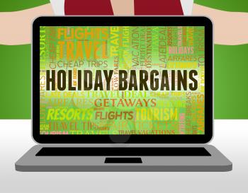 Holiday Bargains Indicating Reduction Break And Vacationing