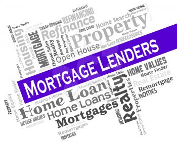 Mortgage Lenders Showing Home Loan And Buy