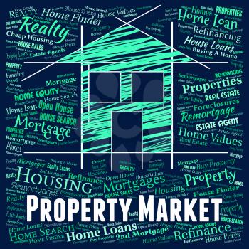 Property Market Representing For Sale And House