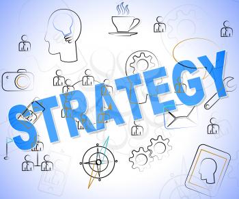 Strategy Word Representing Tactic Strategic And Strategies