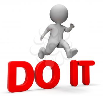Do It Representing Achieving Motivating And Jump 3d Rendering
