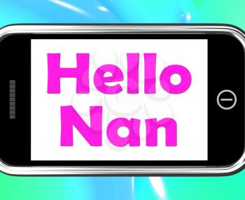 Hello Nan On Phone Showing Message And Best Wishes