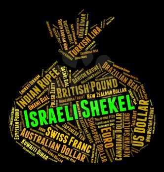 Israeli Shekel Showing Currency Exchange And Shekels