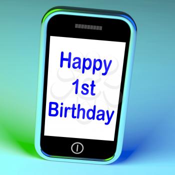 Happy 1st Birthday On Phone Meaning First