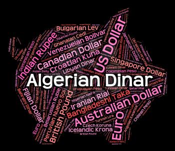 Algerian Dinar Representing Foreign Currency And Exchange
