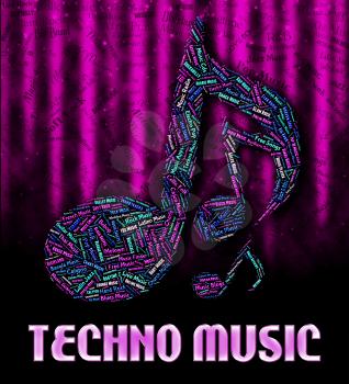 Techno Music Meaning Sound Track And Electric