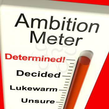 Ambition Meter Showing Aspirations Motivation And Drive