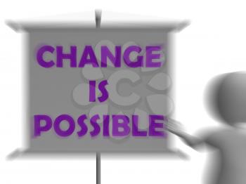 Change Is Possible Board Displaying Possible Improvement And Rethinking