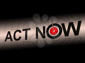 Act Now Encourages Inspiration To React Fast