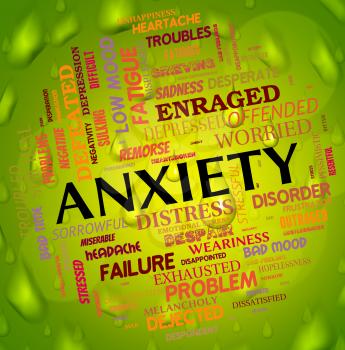 Anxiety Word Showing Agitation Worry And Unease