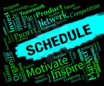 Schedule Words Representing Calendar Itinery And Timetable