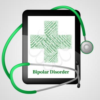 Bipolar Disorder Showing Manic Depressive Psychosis And Poor Health
