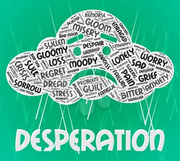 Desperation Word Showing Words Distraught And Anguished