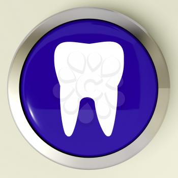 Tooth Button Meaning Dental Appointment Or Teeth