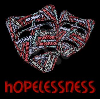 Hopelessness Word Meaning Despair Forlorn And Wordcloud