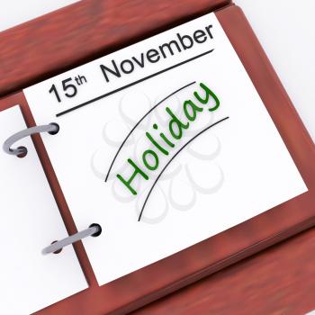 Holiday On Planner Showing Vacation Date Booked