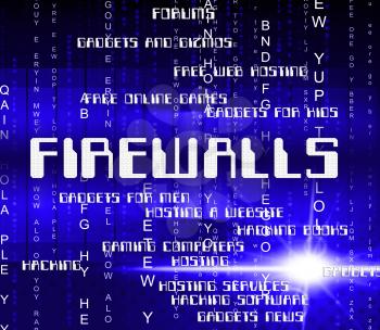 Firewalls Word Representing No Access And Security