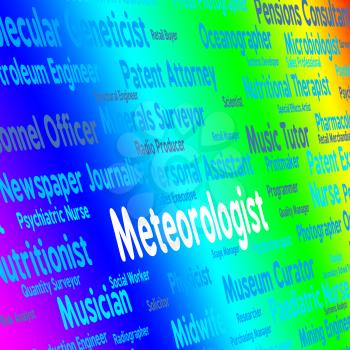 Meteorologist Job Representing Weather Forecaster And Employment