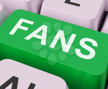 Fans Key Showing Follower Or Internet Fan