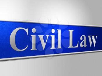 Civil Law Meaning Attorney Lawfulness And Legislation