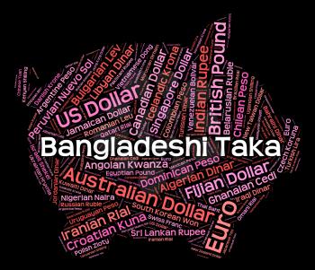 Bangladeshi Taka Showing Exchange Rate And Coinage