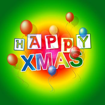 Happy Xmas Meaning Merry Christmas And Festive
