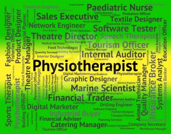 Physiotherapist Job Representing Occupational Text And Work