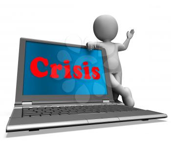 Crisis Laptop Meaning Calamity Troubles Or Critical Situation