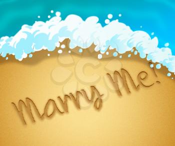 Marry Me Representing Weddings Marriage And Partners